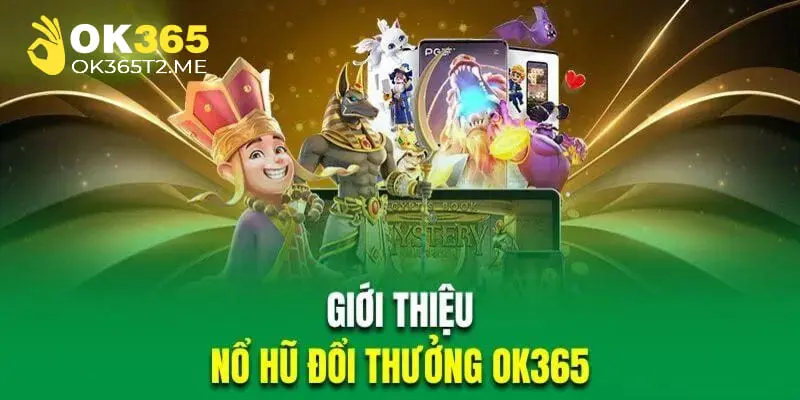 Sảnh chơi nổ hũ mang lại cơ hội hốt bạc cao cho người chơi