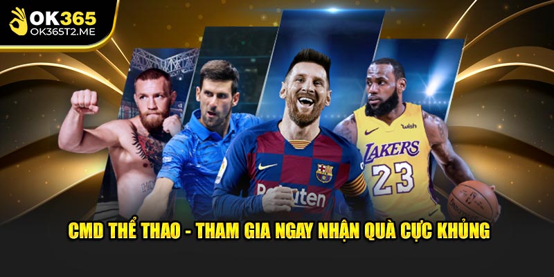 cmd-the-thao-tham-gia-ngay-nhan-qua-cuc-khung