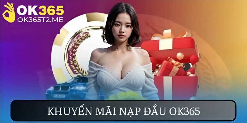 khuyen-mai-nap-dau-ok365-avt