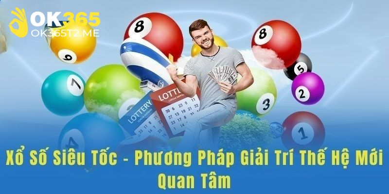 Với nhiều ưu điểm nổi bật, xổ số siêu tốc hứa hẹn sẽ ngày càng phát triển